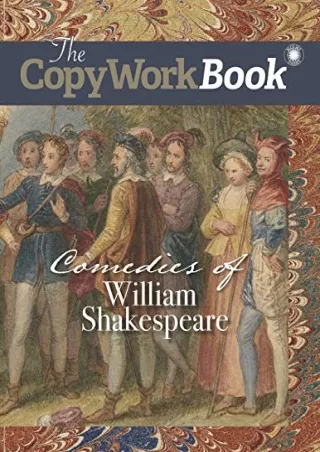 PDF/READ The CopyWorkBook: Comedies of William Shakespeare (The CopyWorkBook Ser