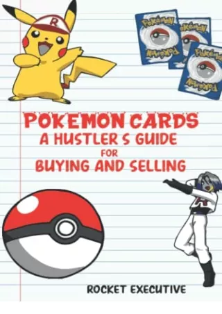 PDF/READ A Hustler's Guide to Buying and Selling Pokémon Cards