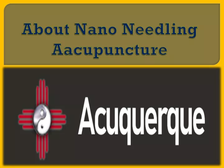 about nano needling aacupuncture