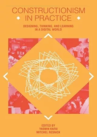 PDF/BOOK Constructionism in Practice: Designing, Thinking, and Learning in A Dig