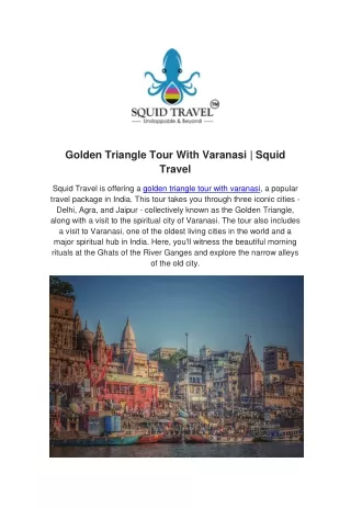 golden triangle tour with varanasi squid travel