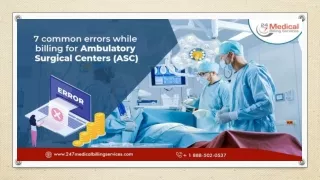 7 Common Errors While Billing For Ambulatory Surgical Centers (ASC)