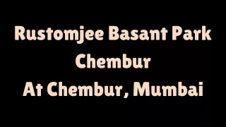 Rustomjee Basant Park Chembur Mumbai - E Brochure