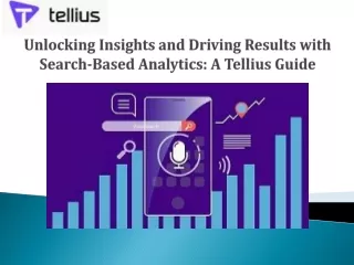 unlocking insights and driving results with search based analytics a tellius guide