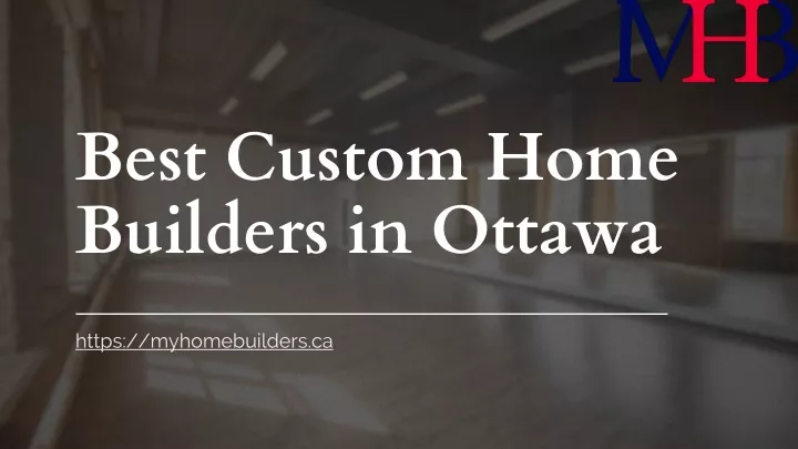 best custom home builders in ottawa