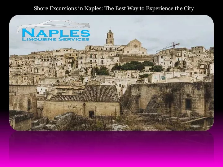 shore excursions in naples the best