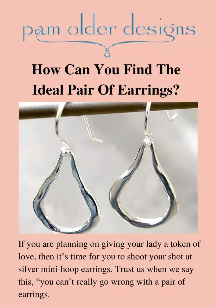 how can you find the ideal pair of earrings