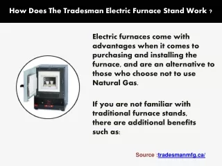 how does the tradesman electric furnace stand work