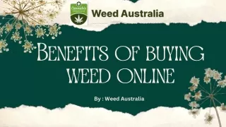 BENEFITS OF BUYING WEED ONLINE