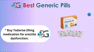 Buy tadarise 20mg medication for erectile dysfunction.