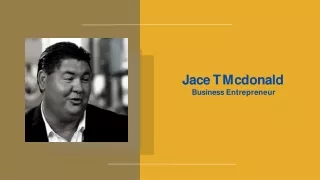 Jace T Mcdonald Shares 6 Skills of a Successful Entrepreneur