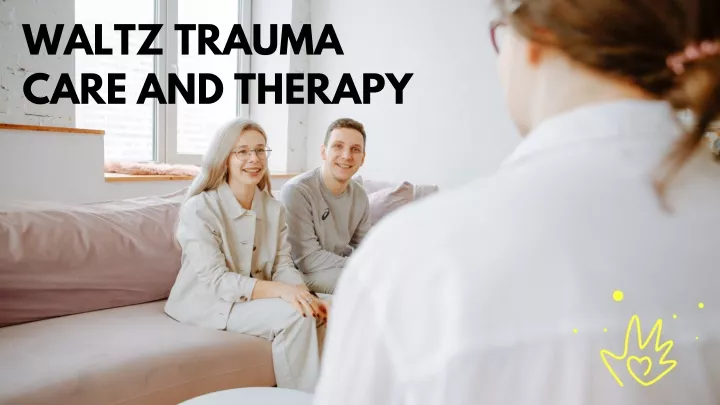 waltz trauma care and therapy