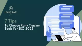 7 Tips To Choose Rank Tracker Tools For SEO 2023