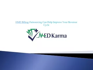 hme billing outsourcing can help improve your