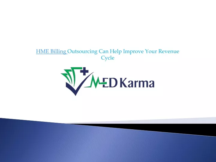 hme billing outsourcing can help improve your