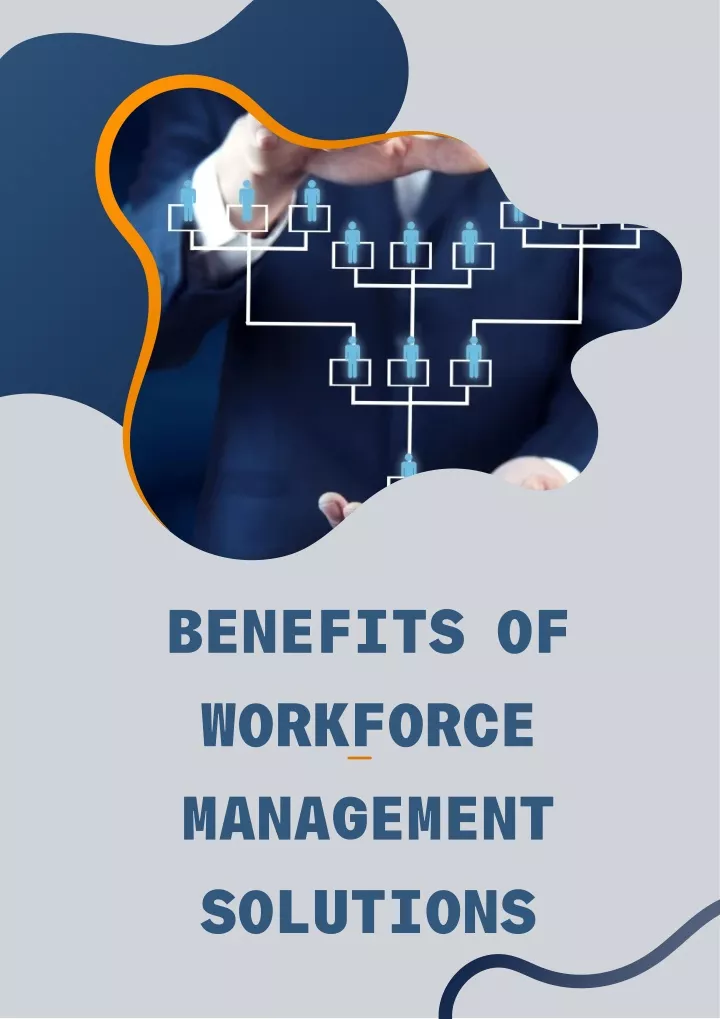 benefits of workforce management solutions