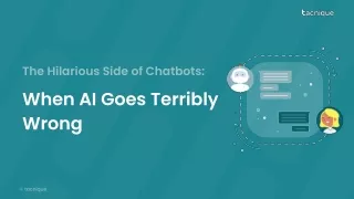 Chatbot Fails: When AI Goes Terribly Wrong