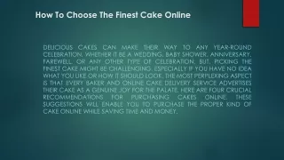 How To Choose The Finest Cake Online