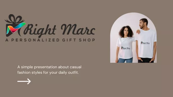 a simple presentation about casual fashion styles
