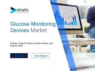 Glucose Monitoring Devices Market Outlook, Demand to 2026