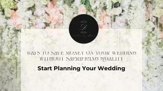 Ways to Save Money On Your Wedding Without Sacrificing Quality