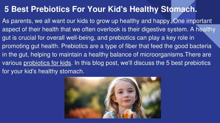 5 best prebiotics for your kid s healthy stomach