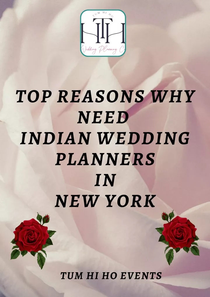 top reasons why need indian wedding planners