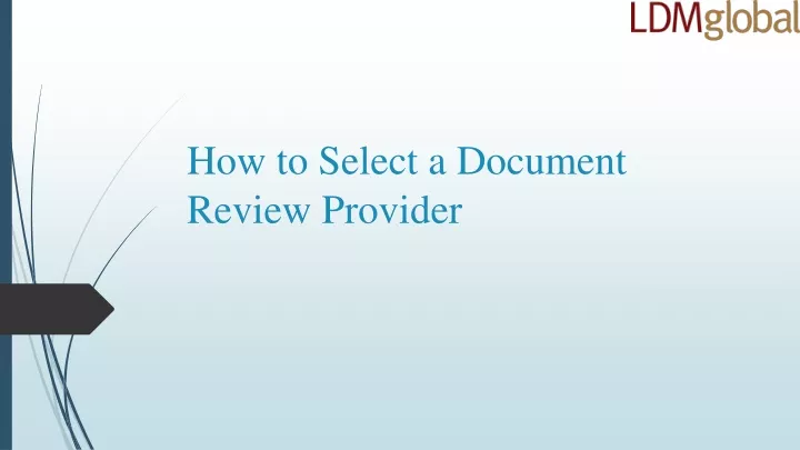 how to select a document review provider