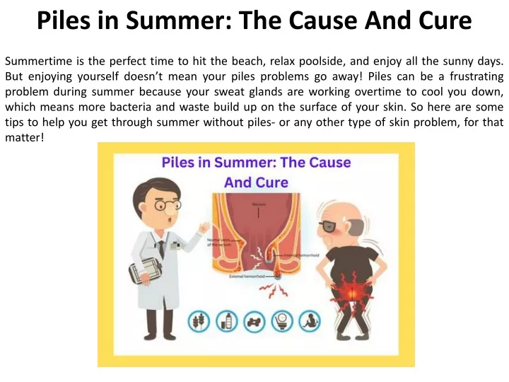 piles in summer the cause and cure