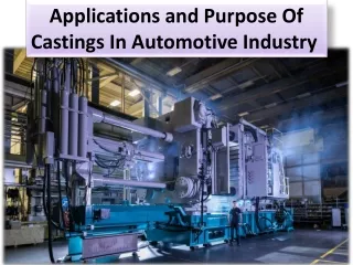 Demand for casting in automotive parts