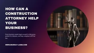 How Can a Construction Attorney Help Your Business?