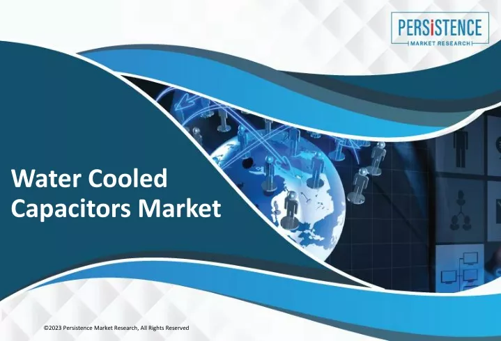 water cooled capacitors market