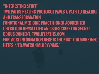 interesting stuff two paths healing protocol