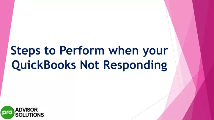 steps to perform when your quickbooks not responding