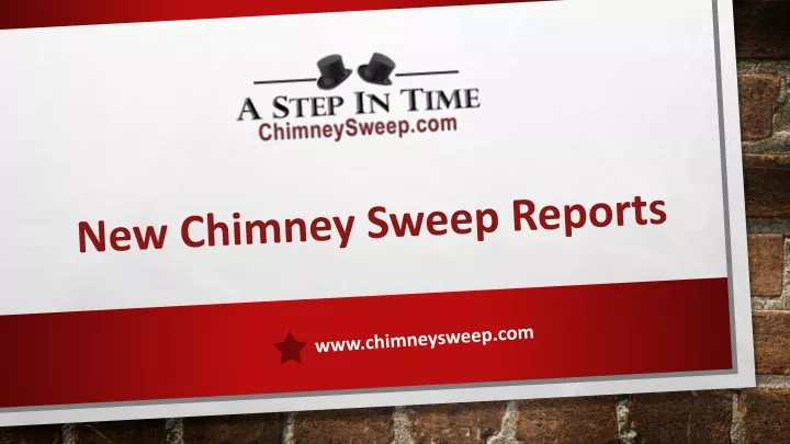 new chimney sweep reports