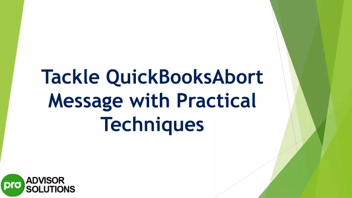 tackle quickbooksabort message with practical techniques