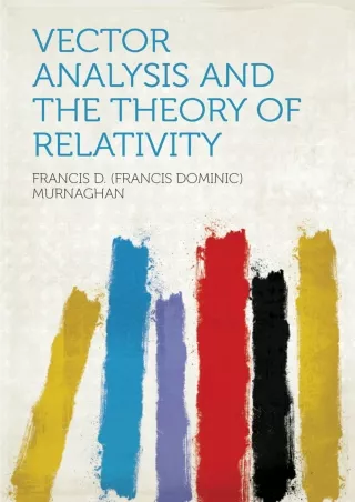 [ebook] download Vector Analysis and the Theory of Relativity