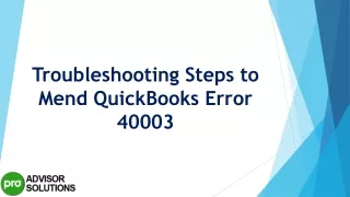 troubleshooting steps to mend quickbooks error 40003