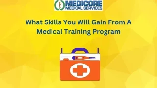 What Skills You Will Gain From A Medical Training Program