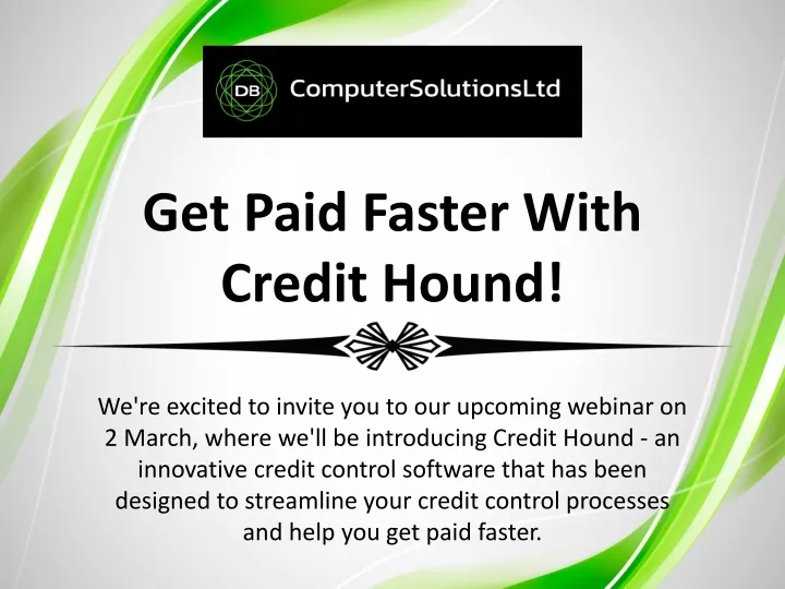 get paid faster with credit hound
