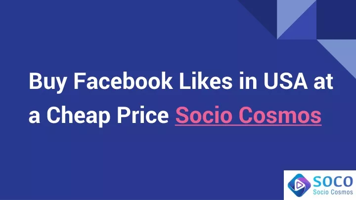 buy facebook likes in usa at a cheap price socio cosmos