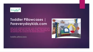 Toddler Pillowcases | Foreverydaykids.com
