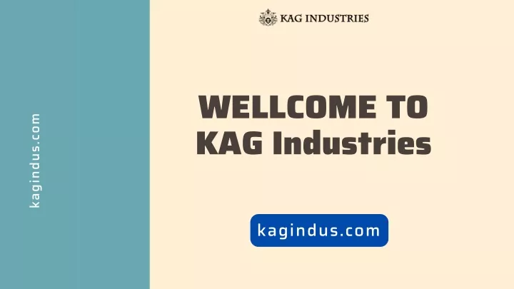 wellcome to kag industries