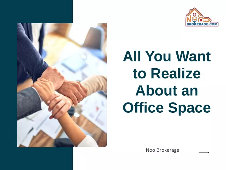 all you want to realize about an office space