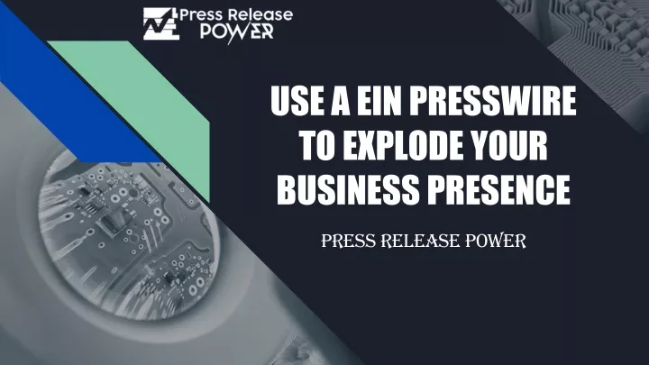 use a ein presswire to explode your business