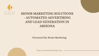 Sionis Marketing Solutions - Automated Advertising and Lead Generation in Arizona