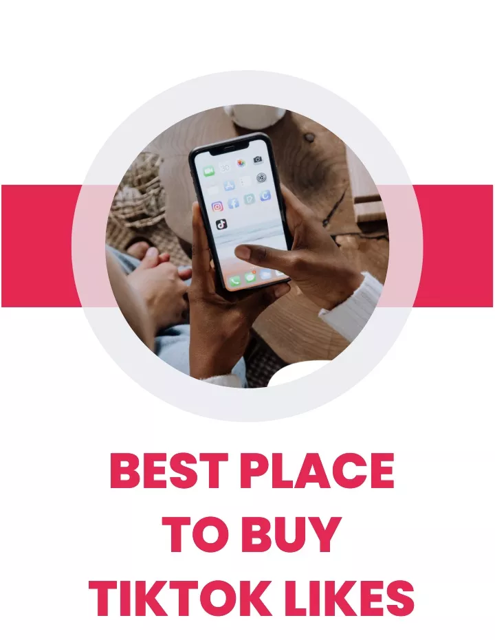 best place to buy tiktok likes tiktok likes