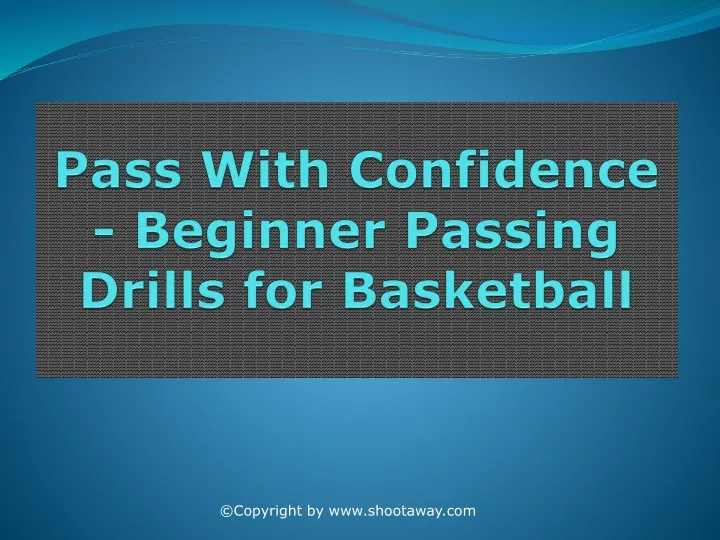 pass with confidence beginner passing drills for basketball