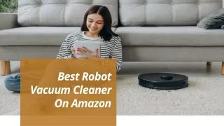 Best Robot Vacuum Cleaner On Amazon