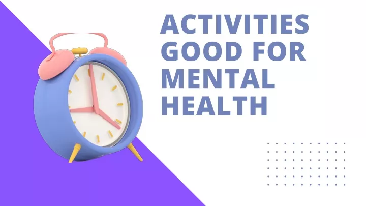 activities good for mental health